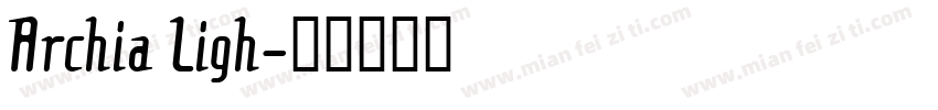 Archia Ligh字体转换